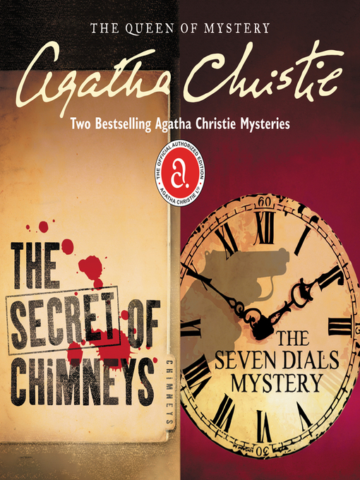 Title details for The Secret of Chimneys / The Seven Dials Mystery by Agatha Christie - Wait list
